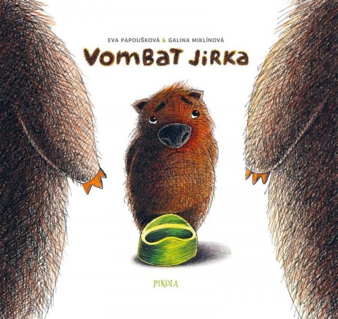 Papoušková Eva: Vombat Jirka - Knížka na nočník Papoušková Eva: Vombat Jirka - Knížka na nočník