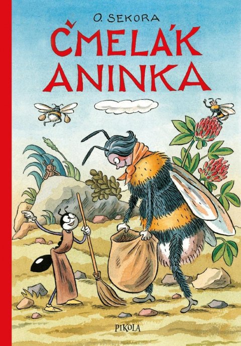 Sekora Ondřej: Čmelák Aninka Sekora Ondřej: Čmelák Aninka