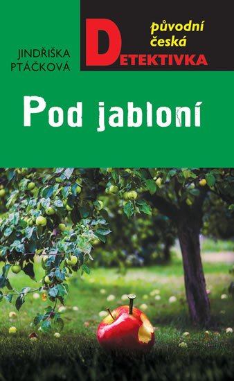 Ptáčková Jindřiška: Pod jabloní