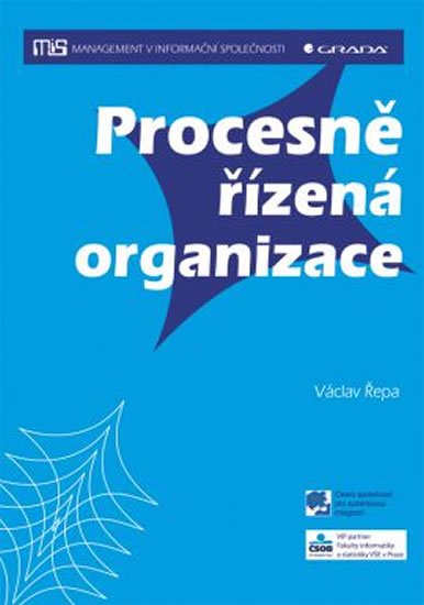 Řepa Václav: Procesně řízená organizace Řepa Václav: Procesně řízená organizace