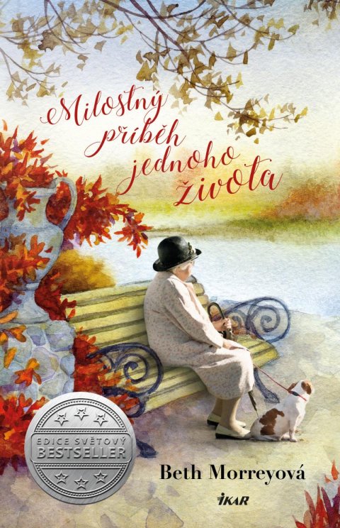Morreyová Beth: Milostný příběh jednoho života