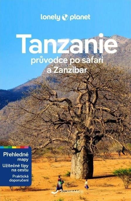neuveden: Tanzanie průvodce po safari a Zanzibar - Lonely Planet