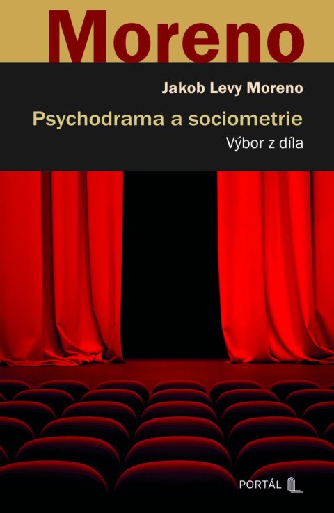 Moreno Jacob Levy: Psychodrama a sociometrie