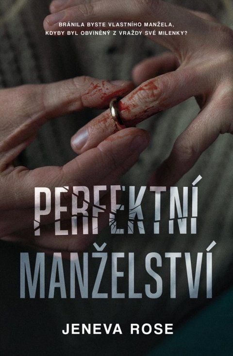 Rose Jeneva: Perfektní manželství Rose Jeneva: Perfektní manželství