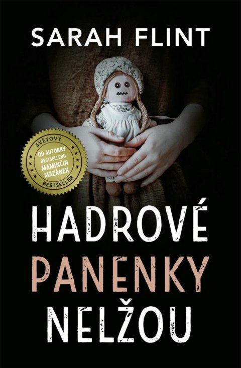 Flint Sarah: Hadrové panenky nelžou Flint Sarah: Hadrové panenky nelžou