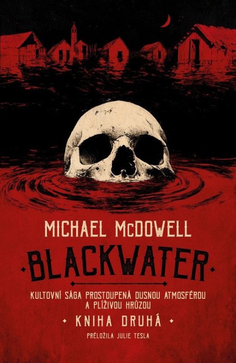 McDowell Michael: Blackwater: kniha druhá
