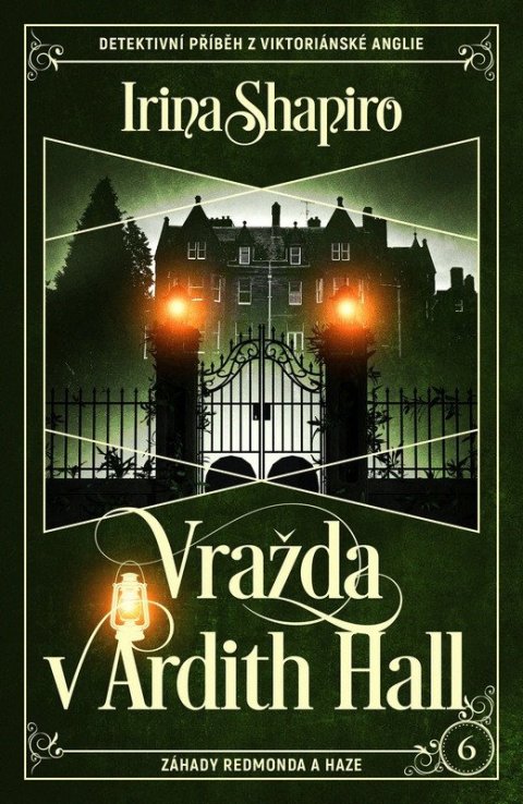 Shapiro Irina: Vražda v Ardith Hall
