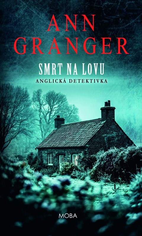 Granger Ann: Smrt na lovu