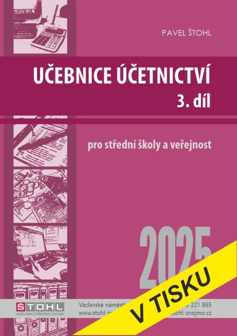 Štohl Pavel: Učebnice Účetnictví III. díl 2025