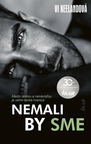 Keelandová Vi: Nemali by sme