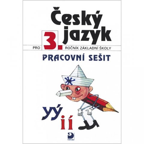 Konopková Ludmila: Český jazyk pro 3. ročník ZŠ - Pracovní sešit Konopková Ludmila: Český jazyk pro 3. ročník ZŠ - Pracovní sešit