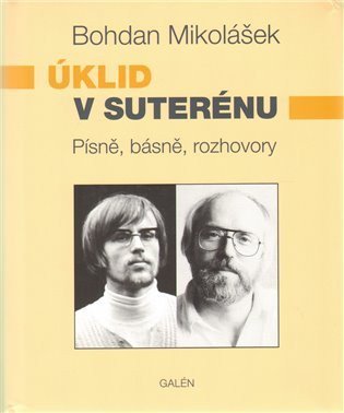 Mikolášek Bohdan: Úklid v suterénu + CD