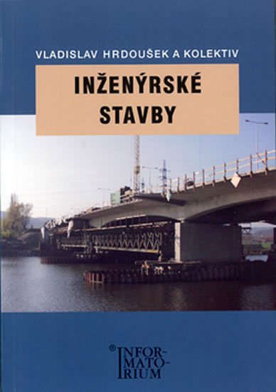 kolektiv autorů: Inženýrské stavby