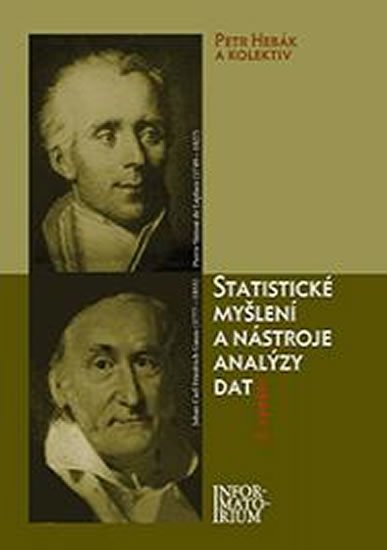 Hebák Petr: Statistické myšlení a nástroje analýzy dat - 2. nezměněné vydání