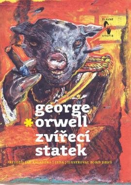 Orwell George: Zvířecí statek Orwell George: Zvířecí statek