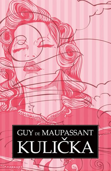 de Maupassant Guy: Kulička