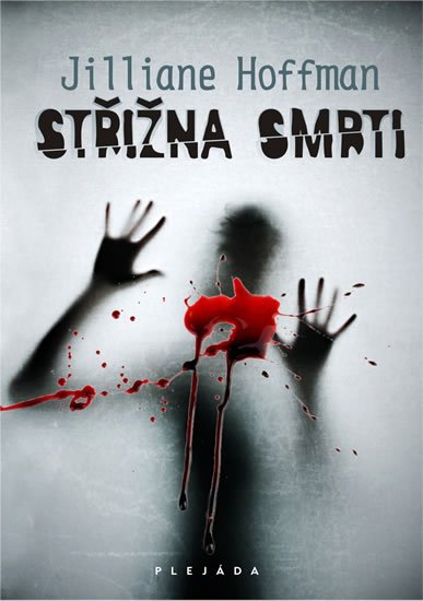 Hoffman Jilliane: Střižna smrti Hoffman Jilliane: Střižna smrti