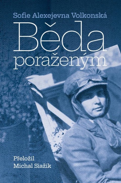 Volkonská Sofie Alexejevna: Běda poraženým - Vae victis