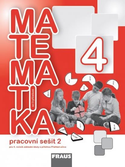kolektiv autorů: Matematika se Čtyřlístkem 4/2 pro ZŠ - Pracovní sešit kolektiv autorů: Matematika se Čtyřlístkem 4/2 pro ZŠ - Pracovní sešit