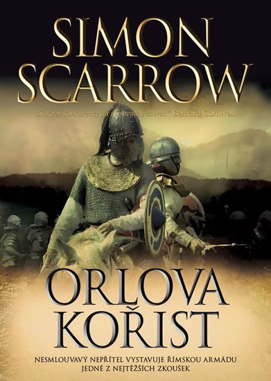 Scarrow Simon: Orlova kořist