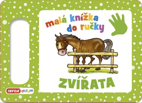 neuveden: Malá knížka do ručky - Zvířata neuveden: Malá knížka do ručky - Zvířata