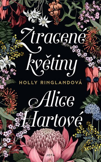 Ringlandová Holly: Ztracené květiny Alice Hartové Ringlandová Holly: Ztracené květiny Alice Hartové