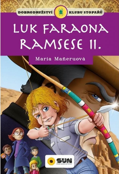 Maneru María: Luk faraona Ramsese II. - Klub stopařů Maneru María: Luk faraona Ramsese II. - Klub stopařů
