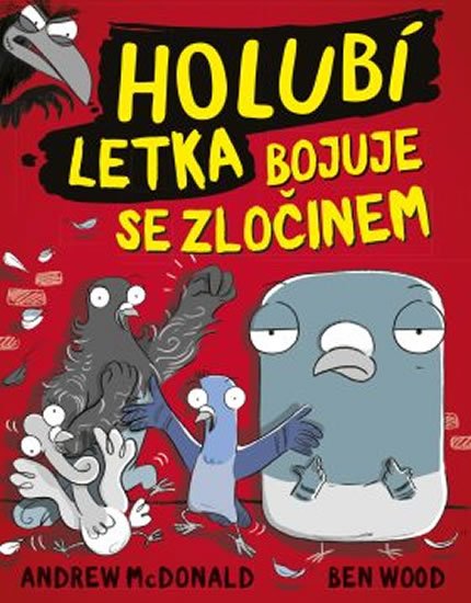 McDonald Andrew: Holubí letka bojuje se zločinem