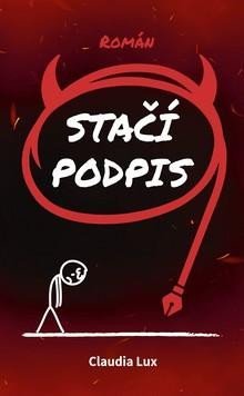 Lux Claudia: Stačí podpis Lux Claudia: Stačí podpis