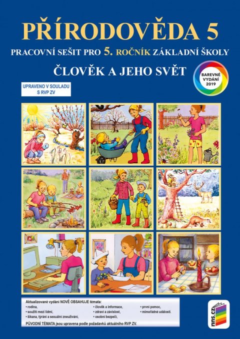 neuveden: Člověk a jeho svět - Přírodověda 5 (barevný pracovní sešit) neuveden: Člověk a jeho svět - Přírodověda 5 (barevný pracovní sešit)