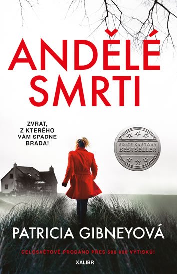 Gibneyová Patricia: Andělé smrti Gibneyová Patricia: Andělé smrti