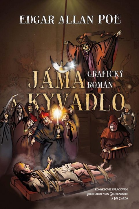 Poe Edgar Allan: Jáma a kyvadlo - komiks Poe Edgar Allan: Jáma a kyvadlo - komiks