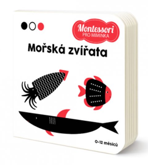 kolektiv autorů: Montessori pro miminka: Mořská zvířata