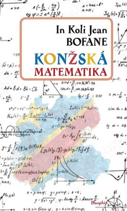 Bofane In Koli Jean: Konžská matematika