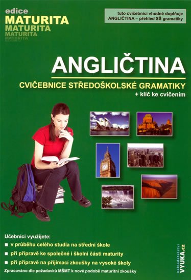 Navrátilová Helena: Angličtina – Cvičebnice středoškolské gramatiky Navrátilová Helena: Angličtina – Cvičebnice středoškolské gramatiky