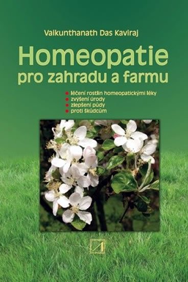Kaviraj Vaikunthanath Das: Homeopatie pro zahradu a farmu 
