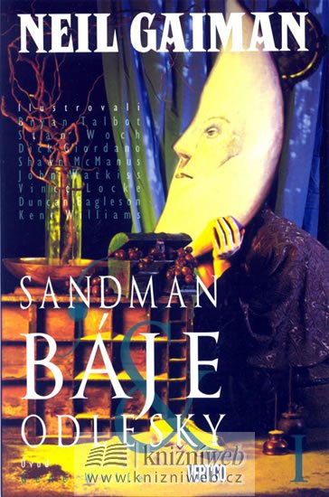 Gaiman Neil: Sandman 6 - Báje a odlesky I. Gaiman Neil: Sandman 6 - Báje a odlesky I.