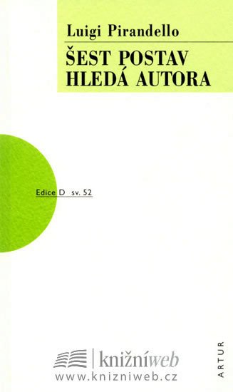 Pirandello Luigi: Šest postav hledá autora