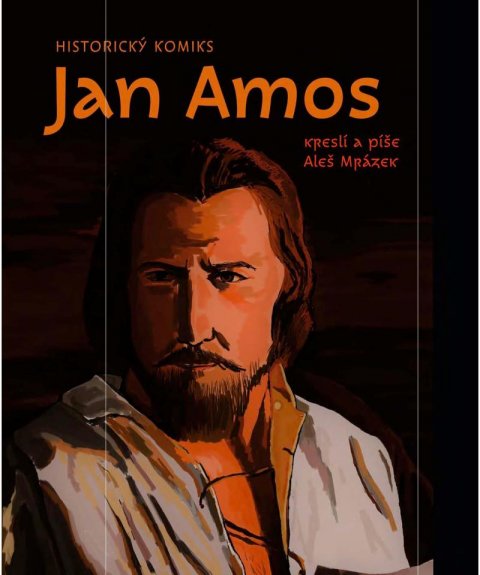 Mrázek Aleš: Jan Amos - Historický komiks Mrázek Aleš: Jan Amos - Historický komiks