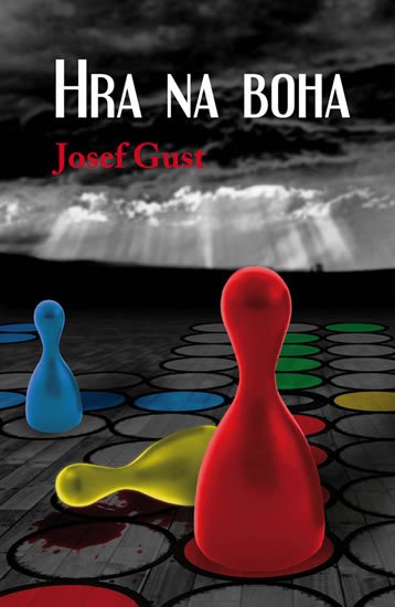 Gust Josef: Hra na boha Gust Josef: Hra na boha