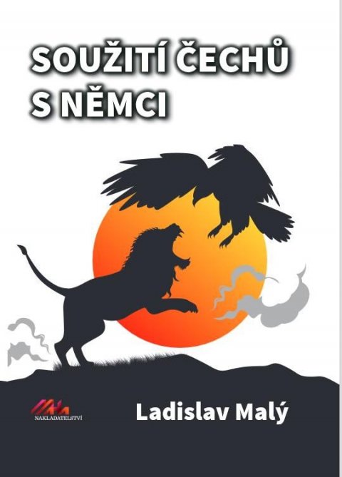 Malý Ladislav: Soužití Čechů a Němců Malý Ladislav: Soužití Čechů a Němců