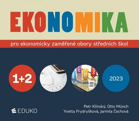 Münch Otto: Ekonomika 1+2 pro ekonomicky zaměřené obory SŠ