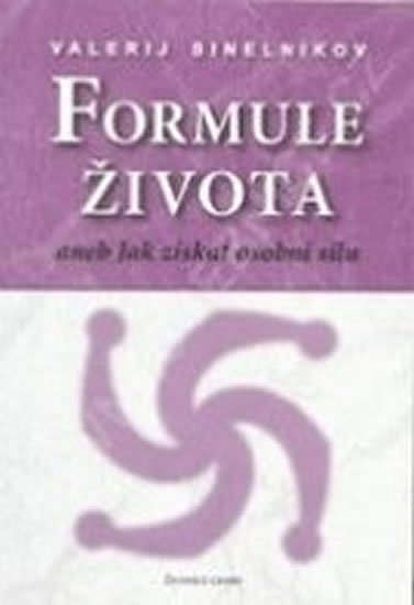 Sineľnikov Valerij: Formule života Sineľnikov Valerij: Formule života