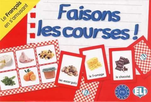kolektiv autorů: Le francais en s´amusant: Faisons les courses!