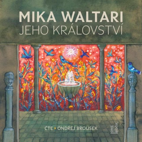 Waltari Mika: Jeho království - CDmp3 (Čte Ondřej Brousek) Waltari Mika: Jeho království - CDmp3 (Čte Ondřej Brousek)