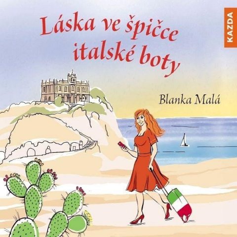 Malá Blanka: Láska ve špičce italské boty - CDmp3 (Čte Blanka Malá)