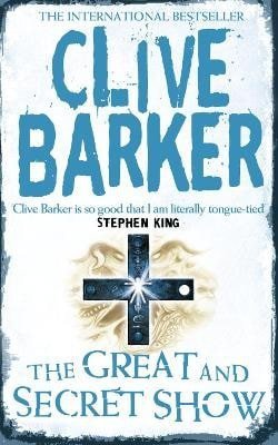 Barker Clive: Great and Secret Show