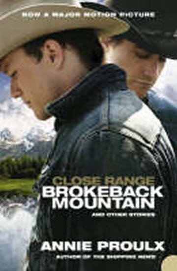 Proulx Annie: Close Range : Brokeback Mountain