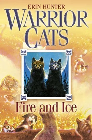 Hunterová Erin: Warriors 2 : Fire and Ice