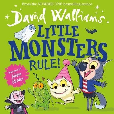 Walliams David: Little Monsters Rule!
